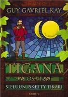 Kansi: Guy Gavriel Kay: Tigana