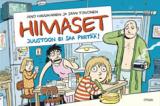Kansi: Aino Havukainen ja Sami Toivonen: Himaset : Juustoon ei saa piirtää!