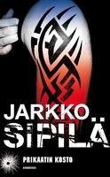 Kansi: Jarkko Sipilä: Prikaatin kosto