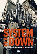 Kansi: Ben Myers: System Of A Down