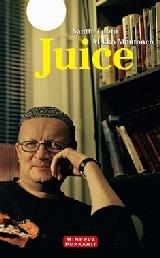 Kansi: Santtu Luoto ja Mikko Montonen: Juice