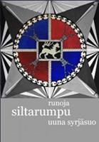 Kansi: Uuna Syrjäsuo: Siltarumpu, runoja