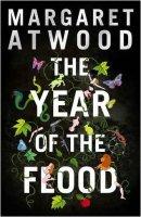 Kansi: Margaret Atwood: The Year of the Flood (Herran tarhurit)