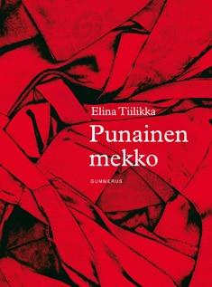 Kansi: Elina Tiilikka: Punainen mekko