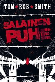 Kansi: Tom Rob Smith: Salainen puhe