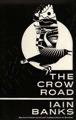 Kansi: Iain Banks: The Crow Road (Crow Roadin käsikirjoitus)