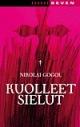 Kansi: Nikolai Gogol: Kuolleet sielut