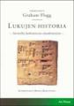 Kansi: Lukujen historia : Sormilla laskemisesta tietokoneisiin