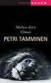 Kansi: Petri Tamminen: Miehen ikävä