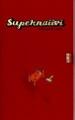 Kansi: Erlend Loe: Supernaiivi