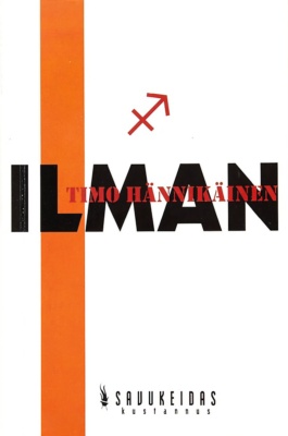 Ilman-kirjan kannessa on kirjan nimi isoilla mustilla kirjaimilla, oranssi pystyviiva ja punainen nuolikuvio.