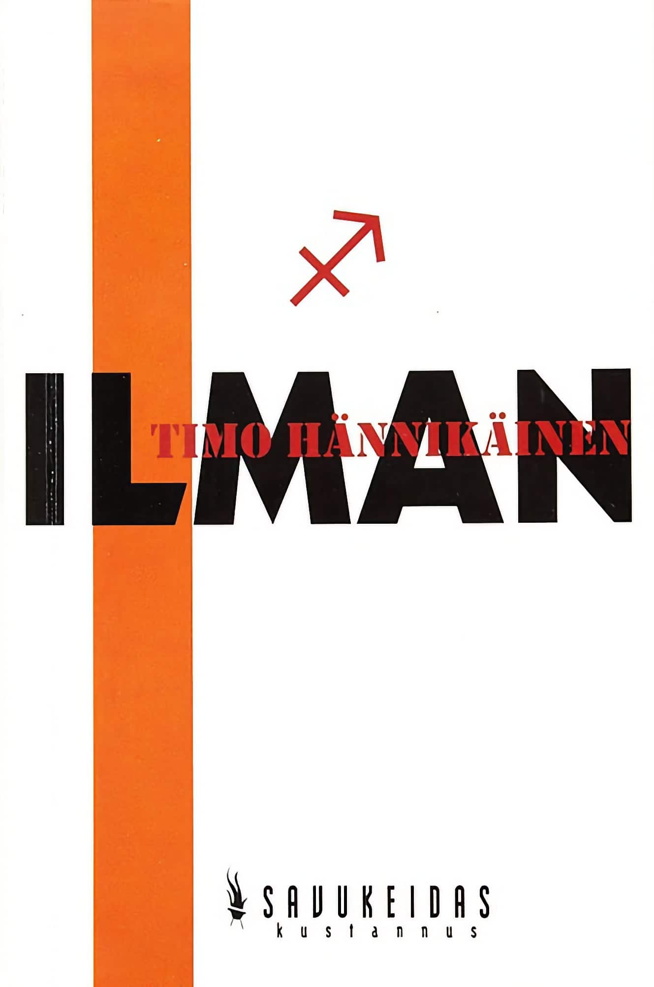 Ilman-kirjan kannessa on kirjan nimi isoilla mustilla kirjaimilla, oranssi pystyviiva ja punainen nuolikuvio.