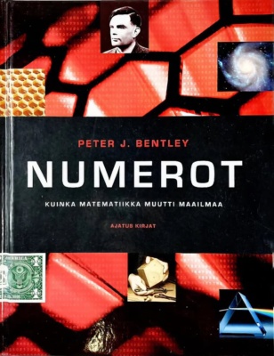 Numerot-kirjan kannessa on pieniä kuvia: mehiläisten kennoja, Alan Turing, dollarin seteli, galaksi, valoa taittava prisma... Taustalla on jotain heksakennorakennetta.