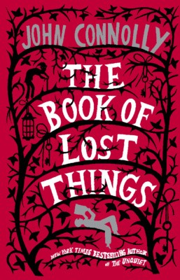 The Book of Lost Thingsin kannessa on punaisella taustalla piirrettyä piikkipensaikkoa, jossa on erilaisia hahmoja ja esineitä, keskeisimpänä alhaalla keskellä selällään oksan päällä makaava kirjaa lukeva ihminen.