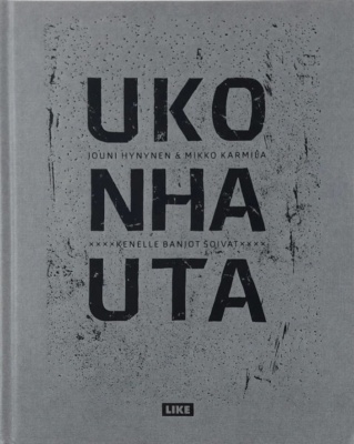 Ukonhauta-kirjan kannessa on kirjan nimi isoilla mustilla kirjaimilla harmaalla taustalla.