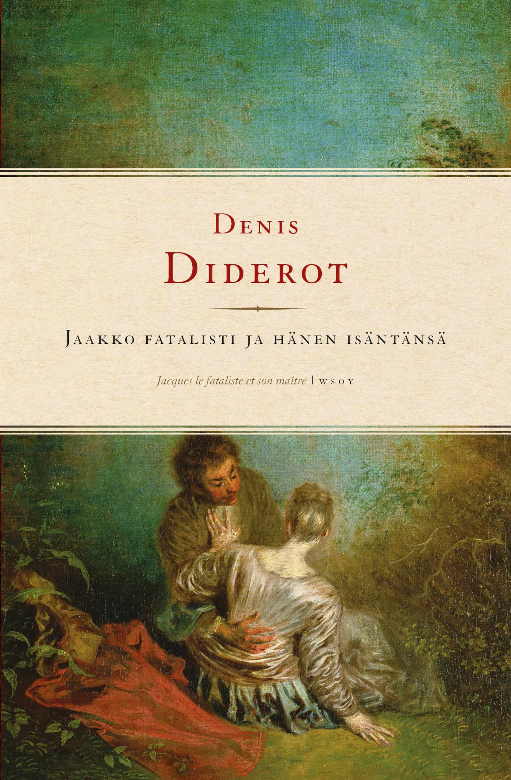 Jaakko fatalisti ja hänen isäntänsä -kirjan kannessa on kuva Antoine Watteau'n maalauksesta Le Faux-Pas, jossa mies ja nainen istuvat maassa ja mies yrittää suostutella naista asettumaan makuulle punaiselle viitalle.