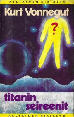 Titanin seireenit -kirjan kannessa on tyhjyydessä leijuva keltainen ihmishahmo, jossa on punainen kysymysmerkki.