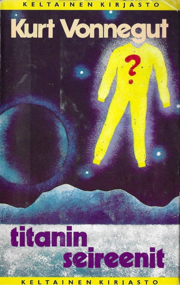 Titanin seireenit -kirjan kannessa on tyhjyydessä leijuva keltainen ihmishahmo, jossa on punainen kysymysmerkki.