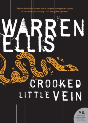 Crooked Little Vein -kirjan kannessa on piirros palasiin pilkotusta käärmeestä.