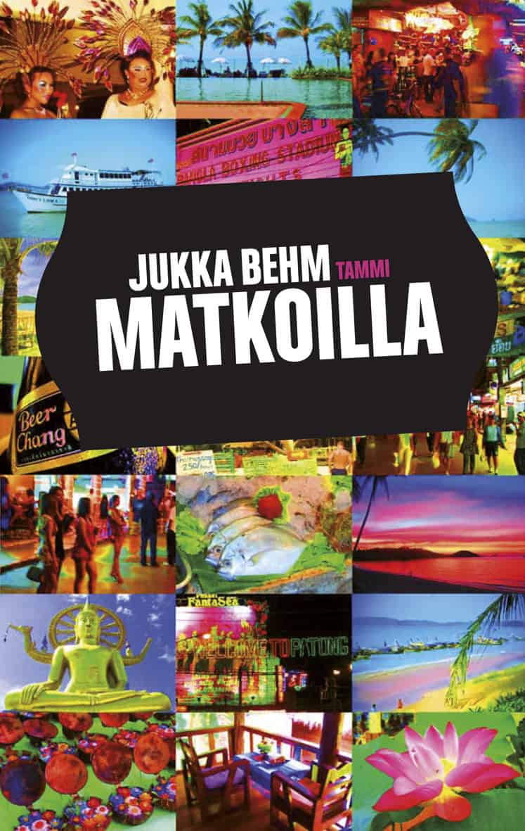 Matkoilla-kirjan kannessa on 21 värikkään matkavalokuvan kollaasi.