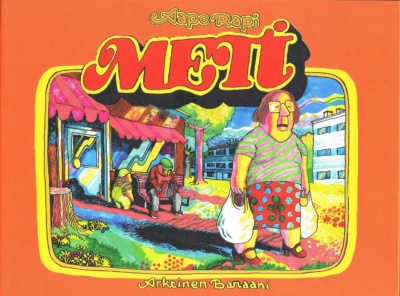 Meti-kirjan kannessa on piirros, jossa vanhempi nainen kävelee kahta muovikassia kantaen poispäin pienestä lähikaupasta. Kaupan edessä pikkulapsi katsoo penkillä istuvaa haitaria soittavaa vanhaa miestä.