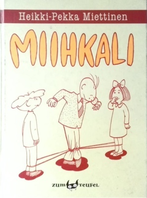 Miihkali-kirjan kannessa on mies kahden lapsen välissä sotkeutuneena twistinaruun.