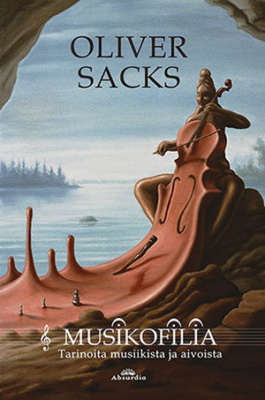 Musikofilia-kirjan kannessa on surrealistinen maalaus, jossa sellonsoittajan sello sulautuu maisemaksi soittajan edessä.