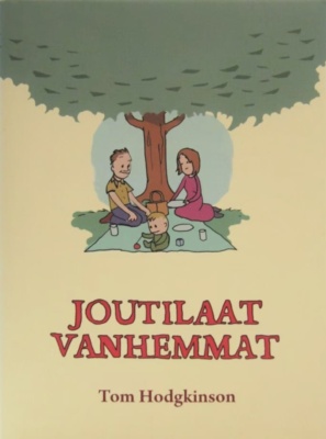 Joutilaat vanhemmat -kirjan kannessa on isä, äiti ja pieni lapsi viltillä piknikillä puun alla.