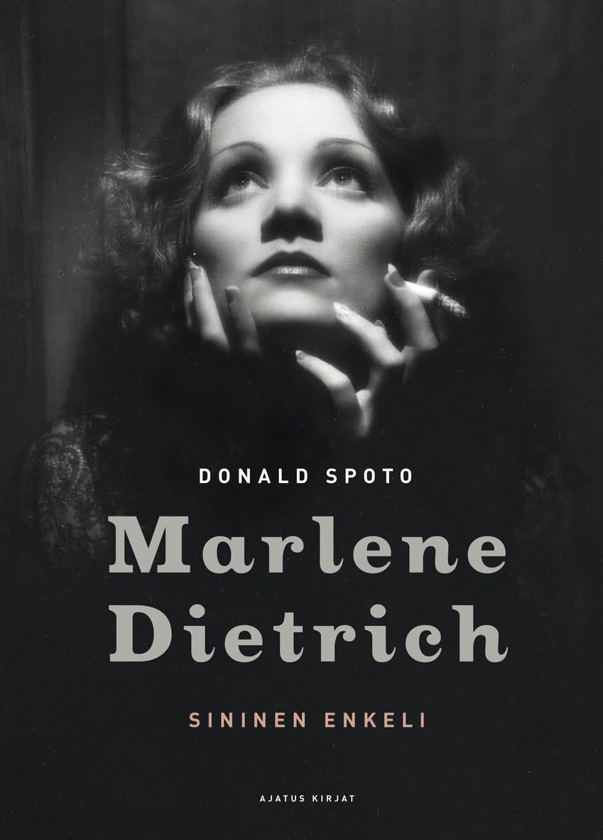 Sininen enkeli : Marlene Dietrich -kirjan kannessa on mustavalkoinen valokuva Marlene Dietrichin kasvoista.