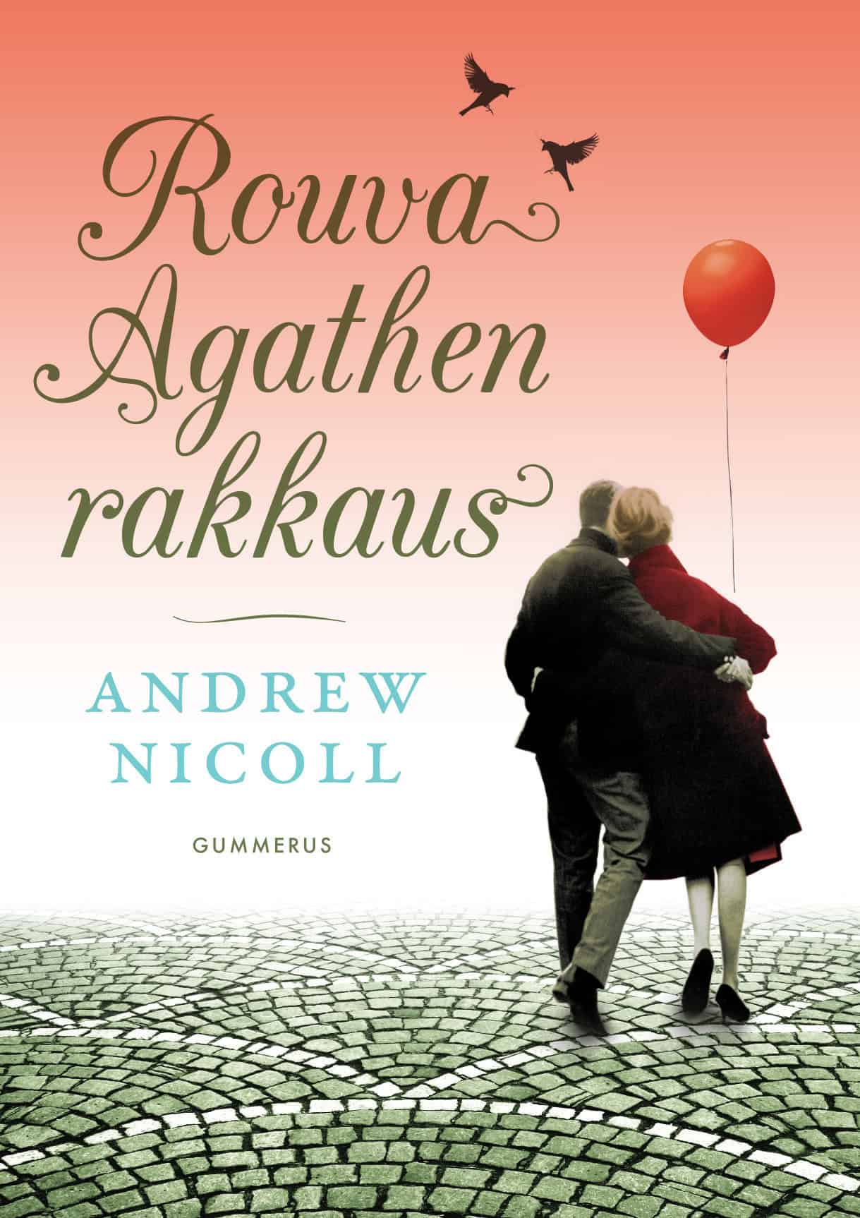 Rouva Agathen rakkaus -romaanin kannessa mies ja nainen kävelevät poispäin kuvasta kainalokkain. Naisella on punainen ilmapallo.