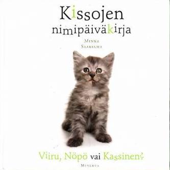 Kissojen Nimip iv kirja Viiru N p Vai Kassinen Minna Saarelma 