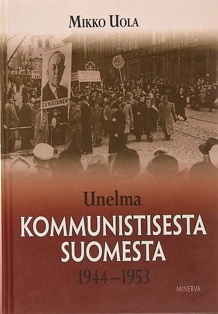 Unelma kommunistisesta Suomesta