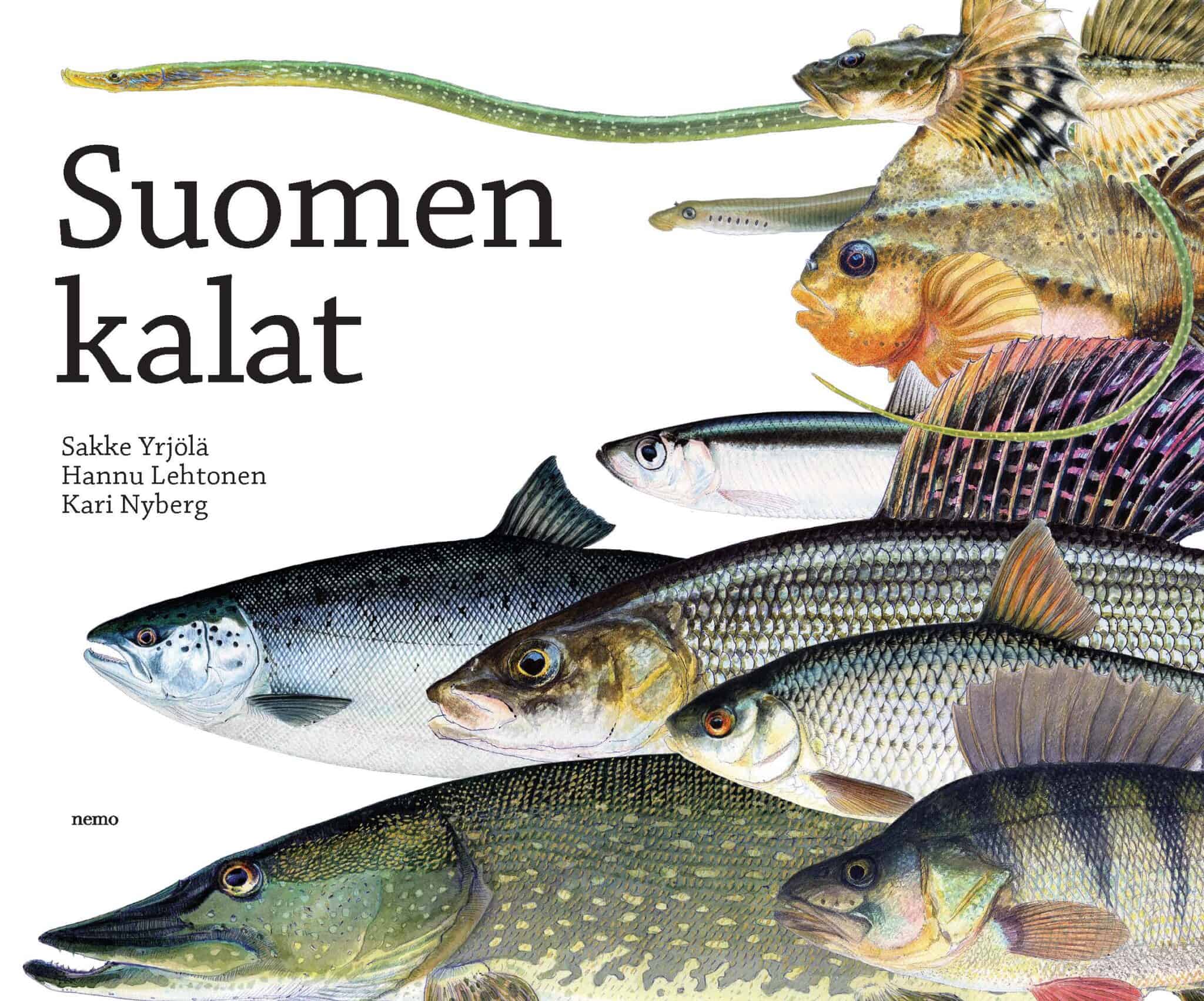Suomen Kalat Hannu Lehtonen Kari Nyberg Ja Sakke Yrj l Kirjavinkit suomen-kalat-hannu-lehtonen-kari-nyberg-ja-sakke-yrj-l-kirjavinkit