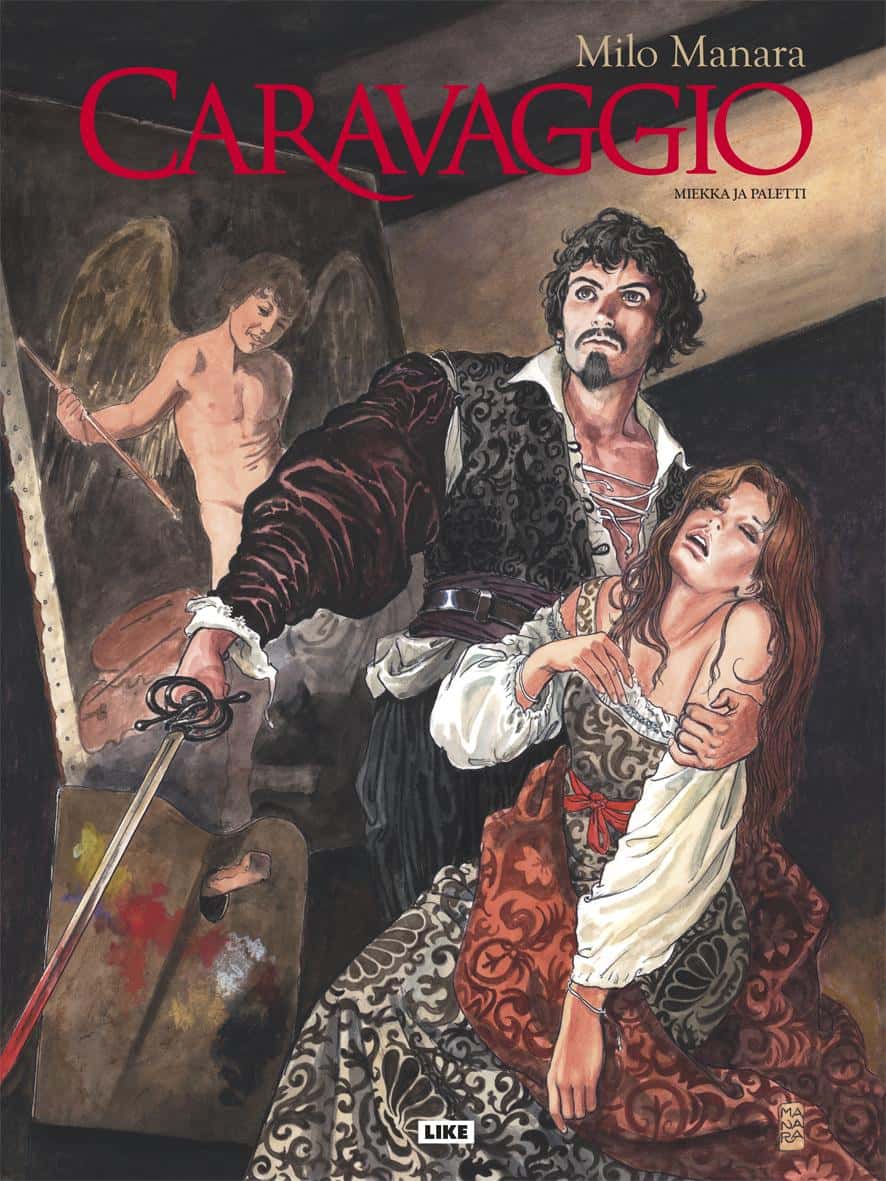 Caravaggio : Miekka ja paletti