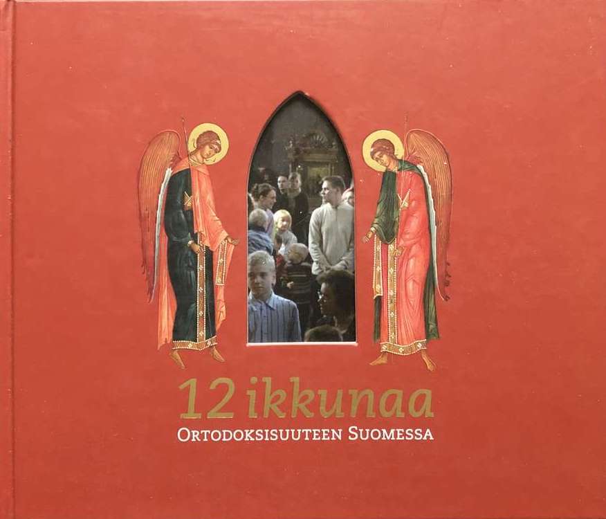 12 ikkunaa ortodoksisuuteen Suomessa