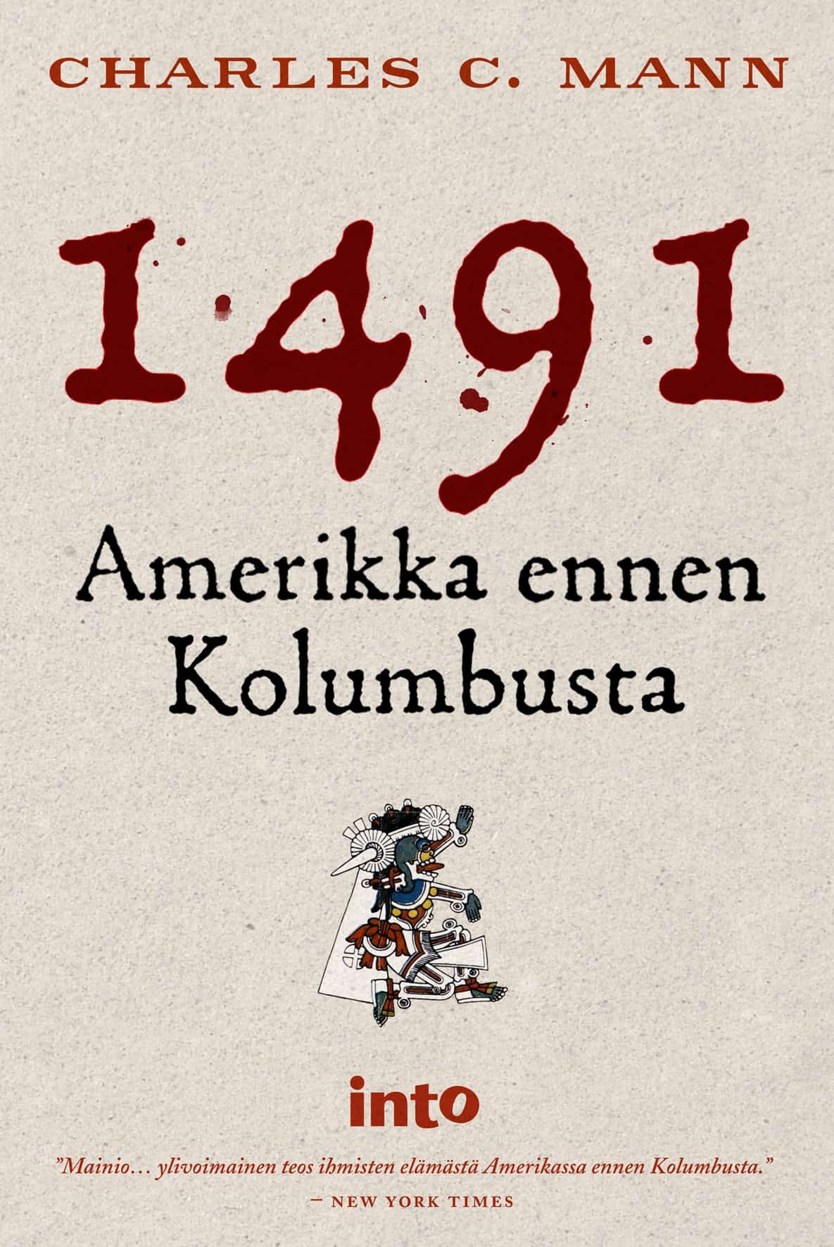 1491 : Amerikka ennen Kolumbusta