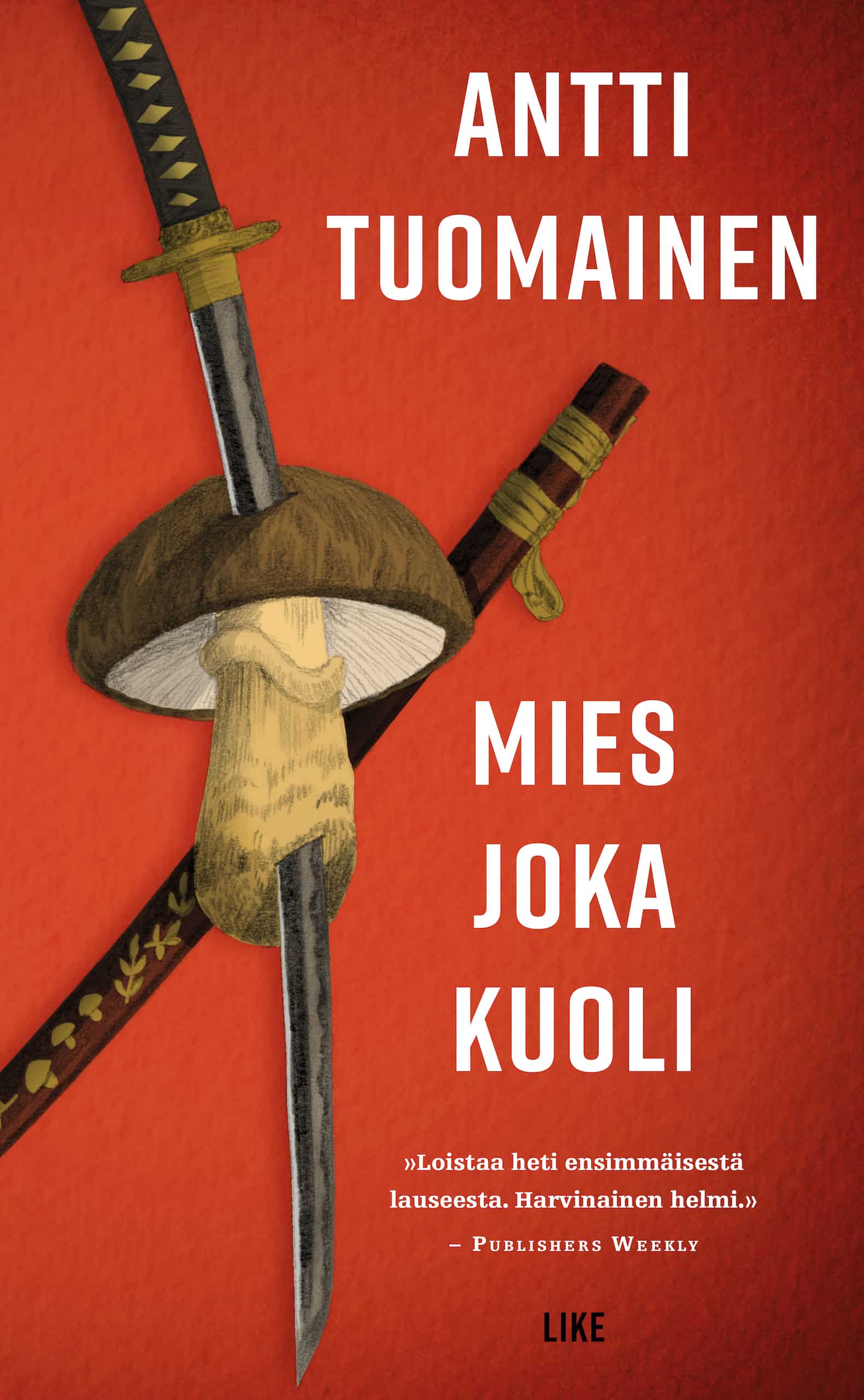 Mies Joka Kuoli Antti Tuomainen Kirjavinkit