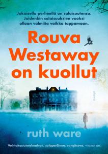 Rouva Westaway on kuollut
