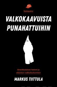 Valkokaavuista punahattuihin
