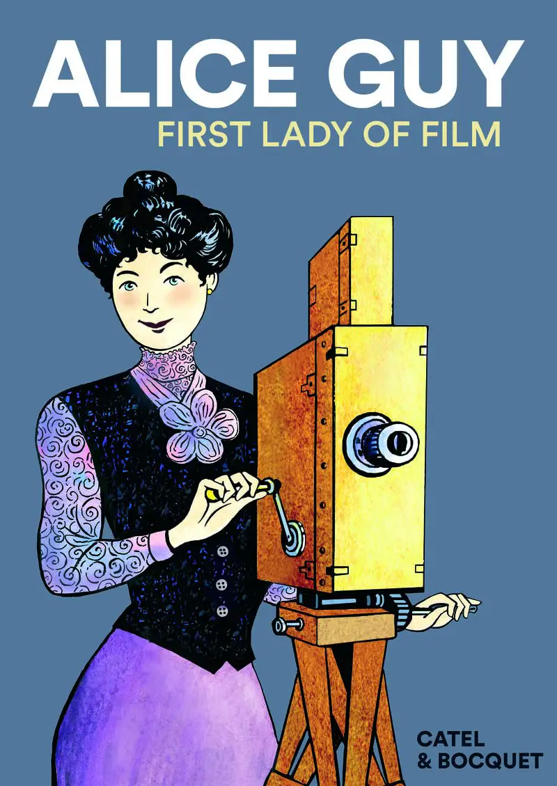 Alice Guy : First Lady of Film
