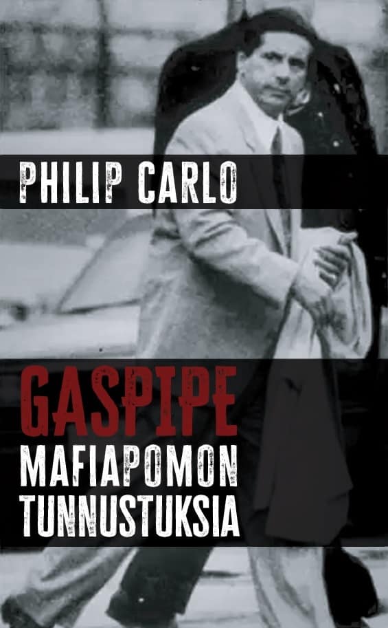 Gaspipe : Mafiapomon tunnustuksia