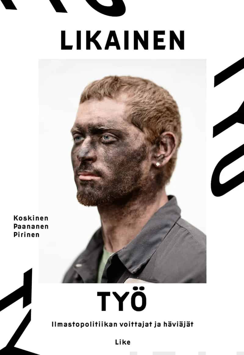 Likainen Ty Ilmastopolitiikan Voittajat Ja H vi j t Minna Koskinen 