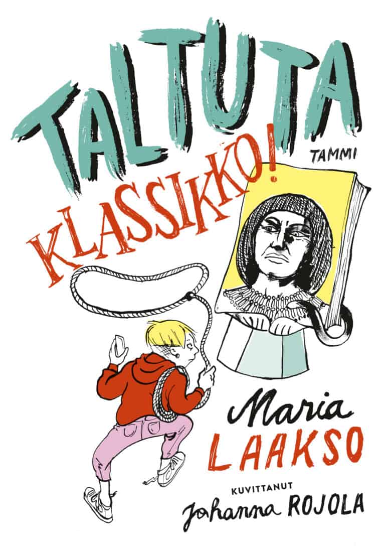 Taltuta klassikko -kirjan kannessa koululainen lassoaa jalustalla seisovaa Sinuhe Egyptiläistä.