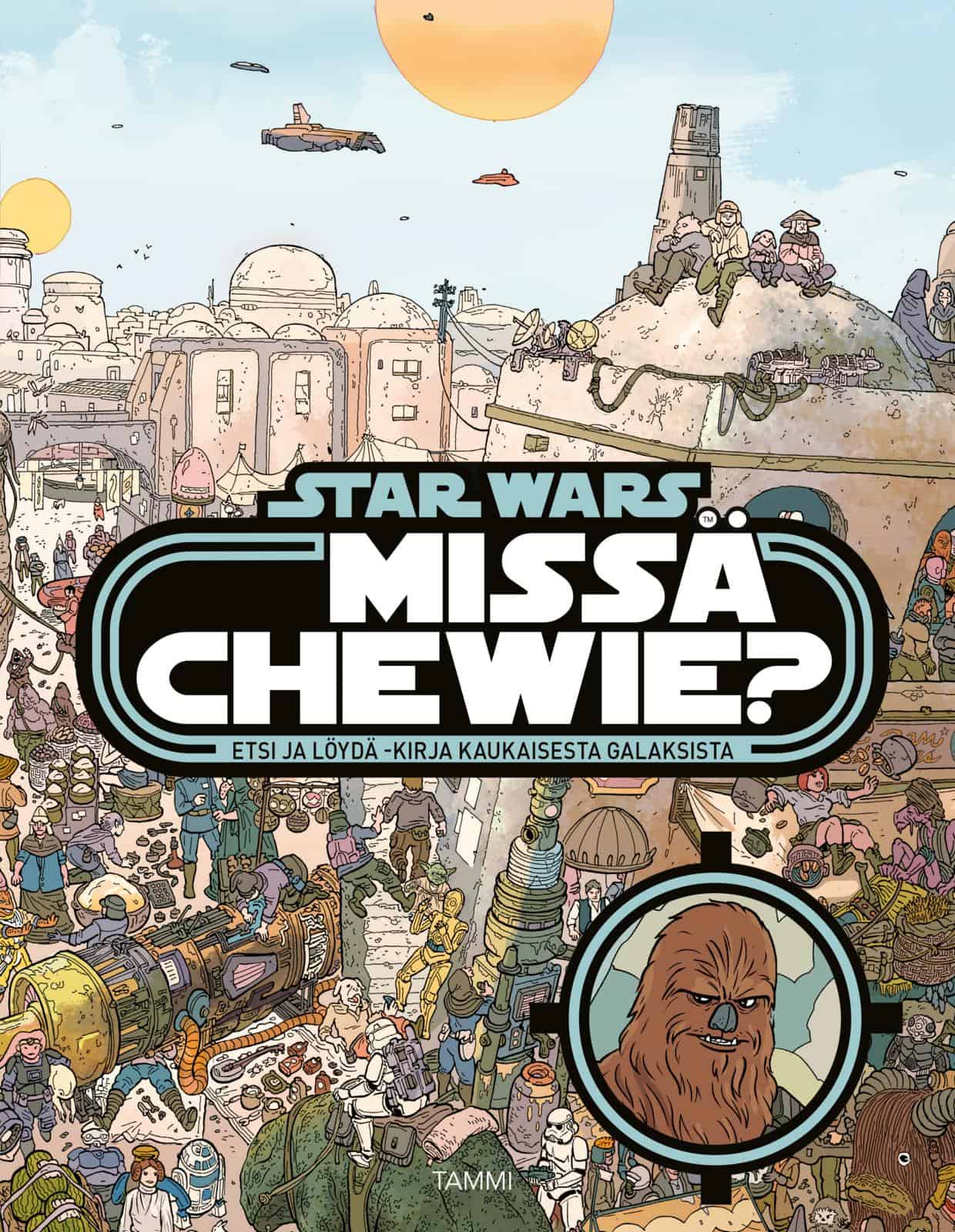 Missä Chewie? -kirjan kannessa on piirroskuva Star Wars -kaupungista, joka on piirretty täyteen erilaisia hahmoja.