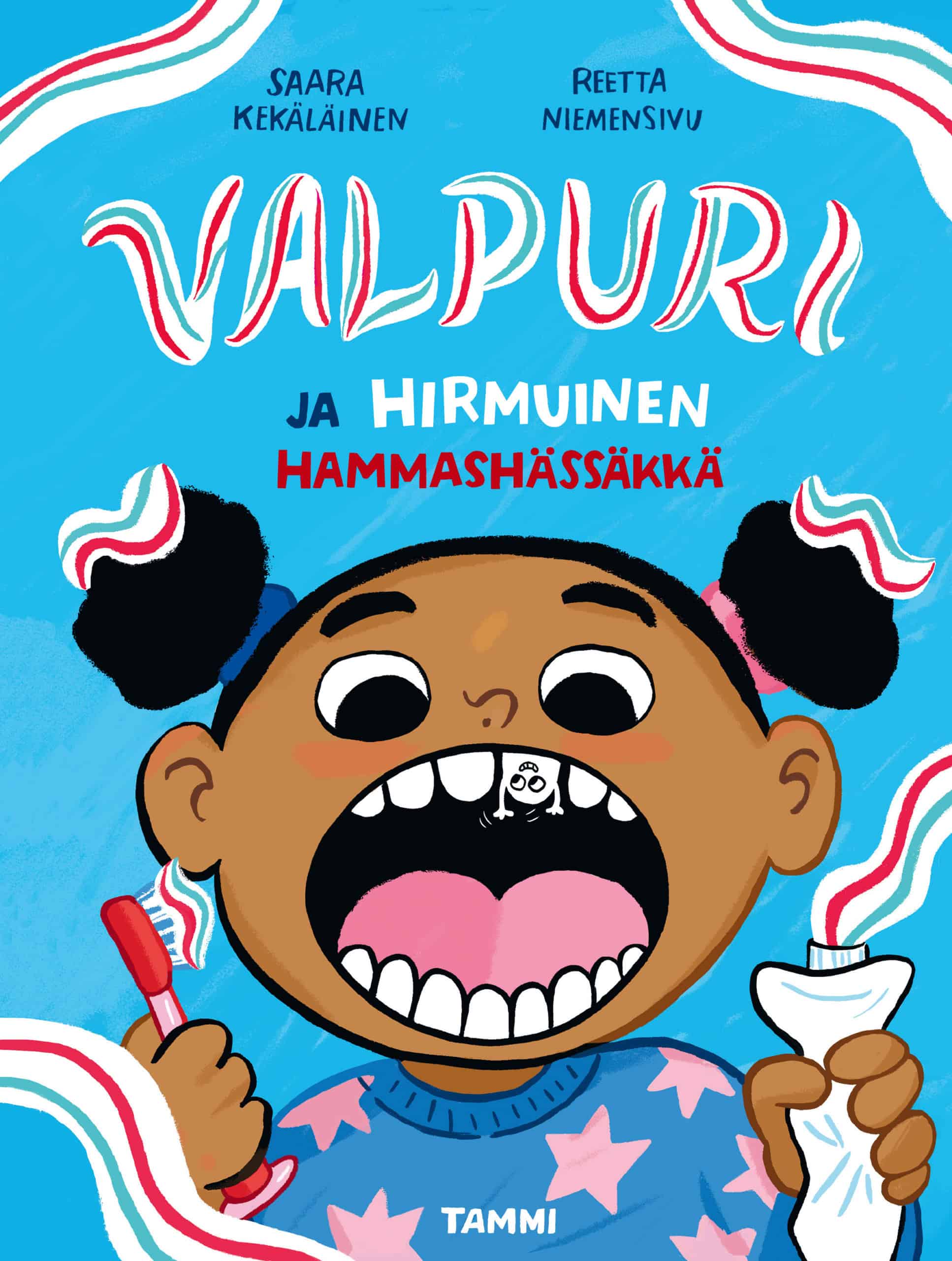 Valpuri ja hirmuinen hammashässäkkä -kirjan kannessa on kuva Valpuri-tytöstä, joka pitelee hammasharjaa ja hammastahnaa suu ammollaan. Yhdellä hampaista on kasvot ja kädet, joita se heiluttaa.