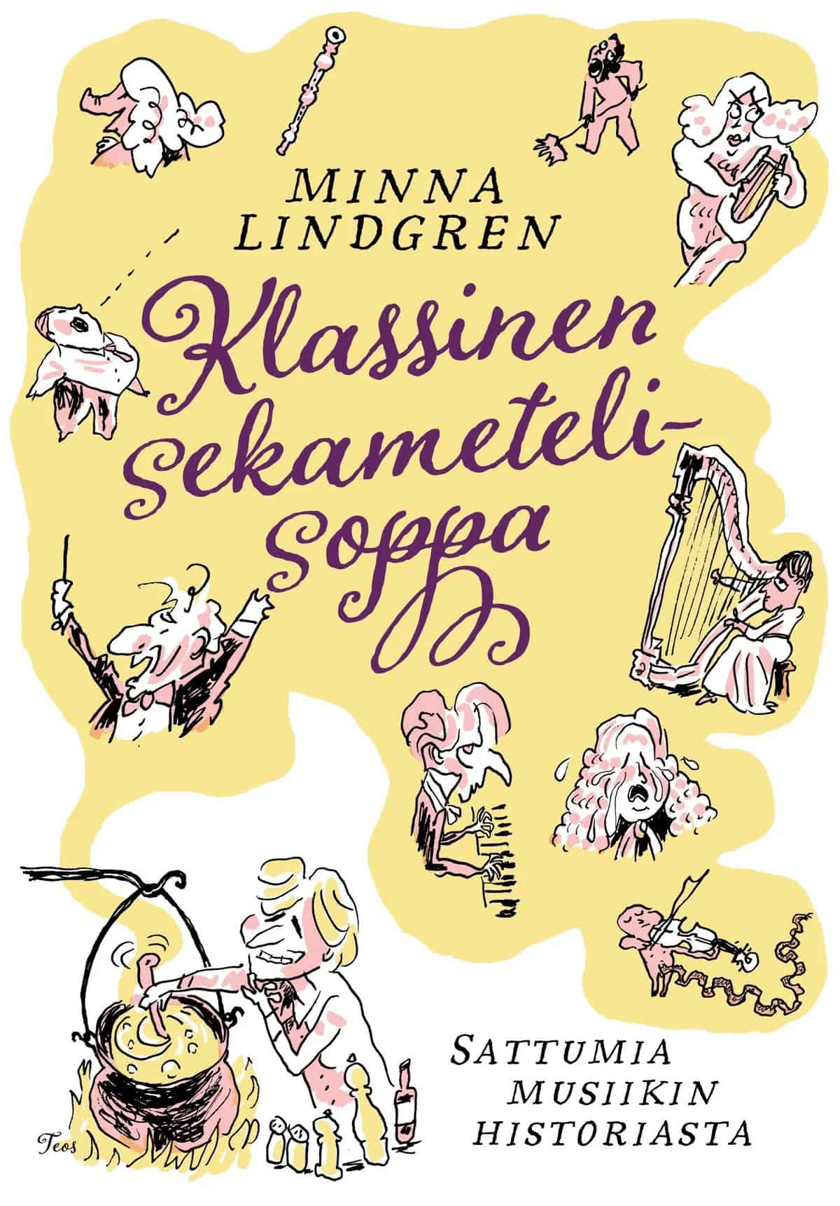 Klassinen sekametelisoppa -kirjan kannessa on Ville Rannan karikatyyreja klassisen musiikin säveltäjistä ja esittäjistä. Alareunassa on Minna Lindgren hämmentämässä kuplivaa pataa.