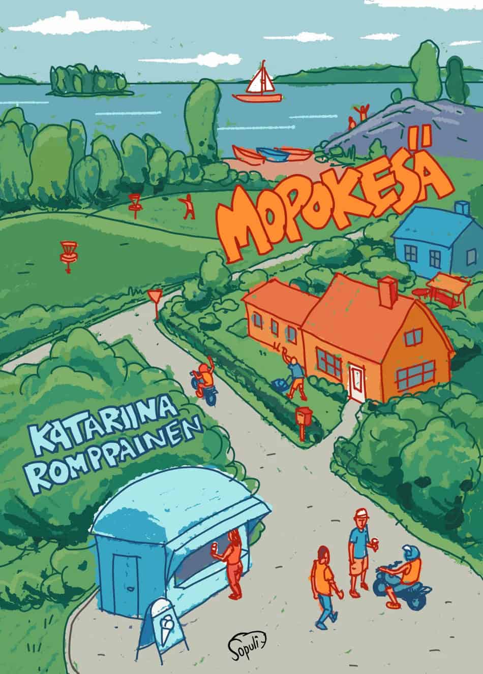 Mopokesä-kirjan kannessa on kesäistä maisemaa: etualalla jäätelökioski ja sen edessä mopoilija, taaempana puistoa frisbeegolf-ratoineen, omakotitaloja ja järvi, jossa on purjevene.