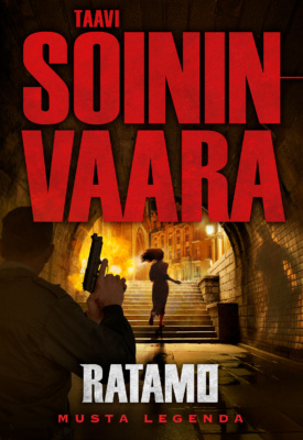 Musta legenda -kirjan kannessa nainen juoksee alikulkukäytävässä pois päin ja portaita ylös, perässään pistoolia kädessään pitävä mies.