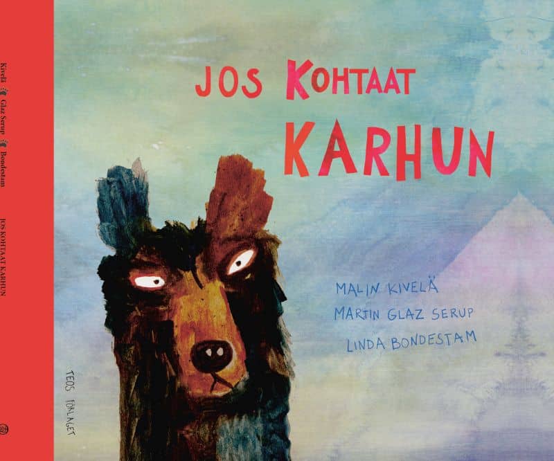 Jos kohtaat karhun -kirjan kannessa on maalaus karhun päästä.
