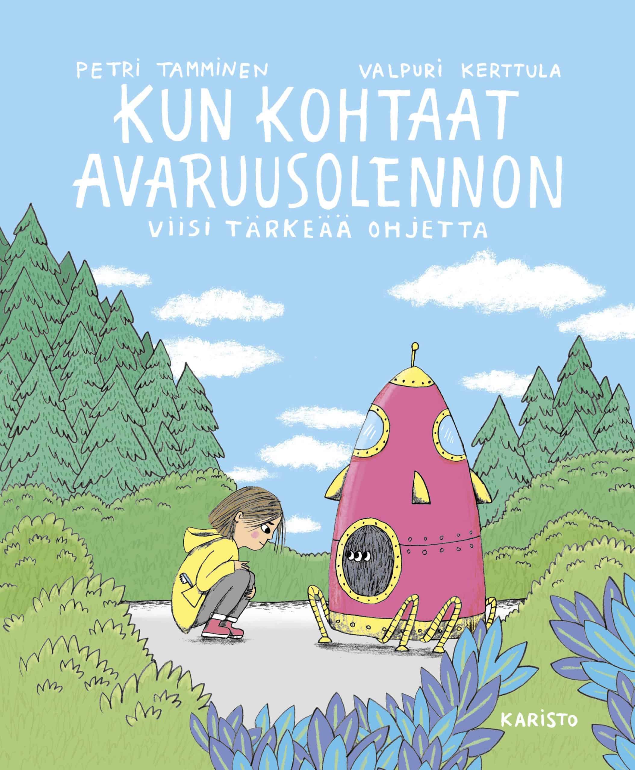 Kun kohtaat avaruusolennon -kirjan kannessa on piirros keltatakkisesta tytöstä kyykistyneenä pienen magentanpunaisen avaruusraketin viereen. Avaruusaluksesta tyttöä tuijottaa kolme vierekkäistä silmää.